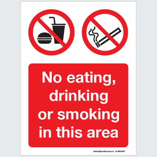 No Eating, Drinking or Smoking Sign